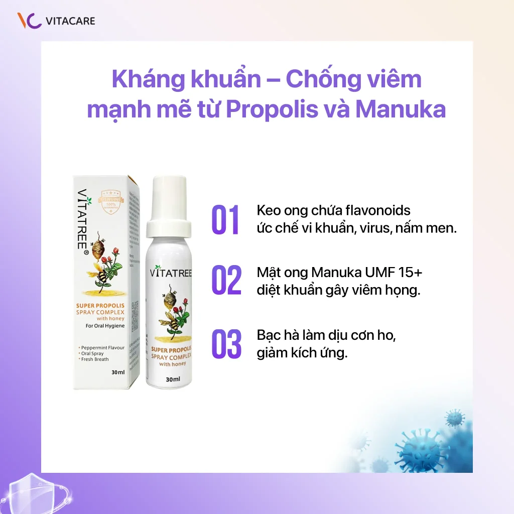 Vitatree Super Propolis Spray Complex Kháng khuẩn và chống viêm mạnh mẽ Xịt họng Vitatree Super Propolis Spray chứa keo ong, mật ong Manuka UMF 15+ và bạc hà, giúp ức chế vi khuẩn, virus, giảm ho và viêm họng.