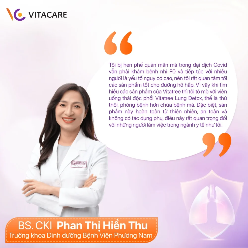 Bác sĩ Phan Thị Hiền Thu đã sử dụng và đánh giá cao Vitatree Lung Detox