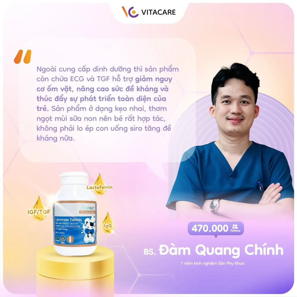 Bác sĩ Đàm Quang Chính nói về sản phẩm viên sữa bò non Vitatree Colostrum Tablets
