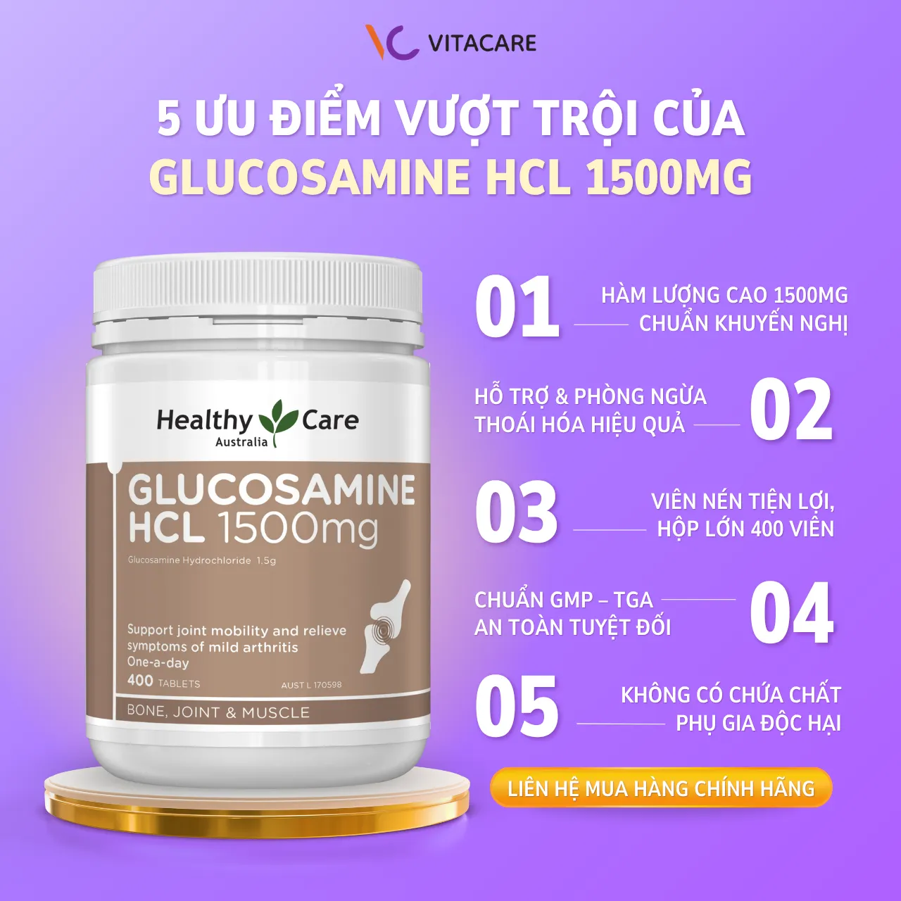 5 ưu điểm vượt trội của Healthy Care Glucosamine HCL 1500mg Viên uống Glucosamine HCL 1500mg hàm lượng cao, chuẩn GMP – TGA, hỗ trợ xương khớp toàn diện