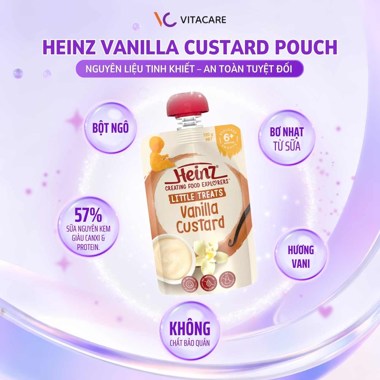 Heinz Vanilla Custard nguyên liệu tinh khiết, an toàn tuyệt đối cho bé Heinz Vanilla Custard chứa sữa nguyên kem, bột ngô, bơ nhạt và hương vani tự nhiên cho bé từ 6 tháng tuổi