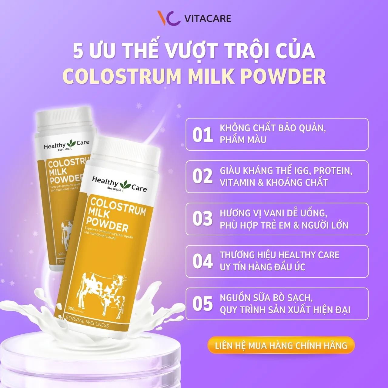 5 ưu thế vượt trội của Healthy Care Colostrum Milk Powder 300g Sữa non Healthy Care không phẩm màu, giàu protein, vitamin, khoáng chất và kháng thể IgG