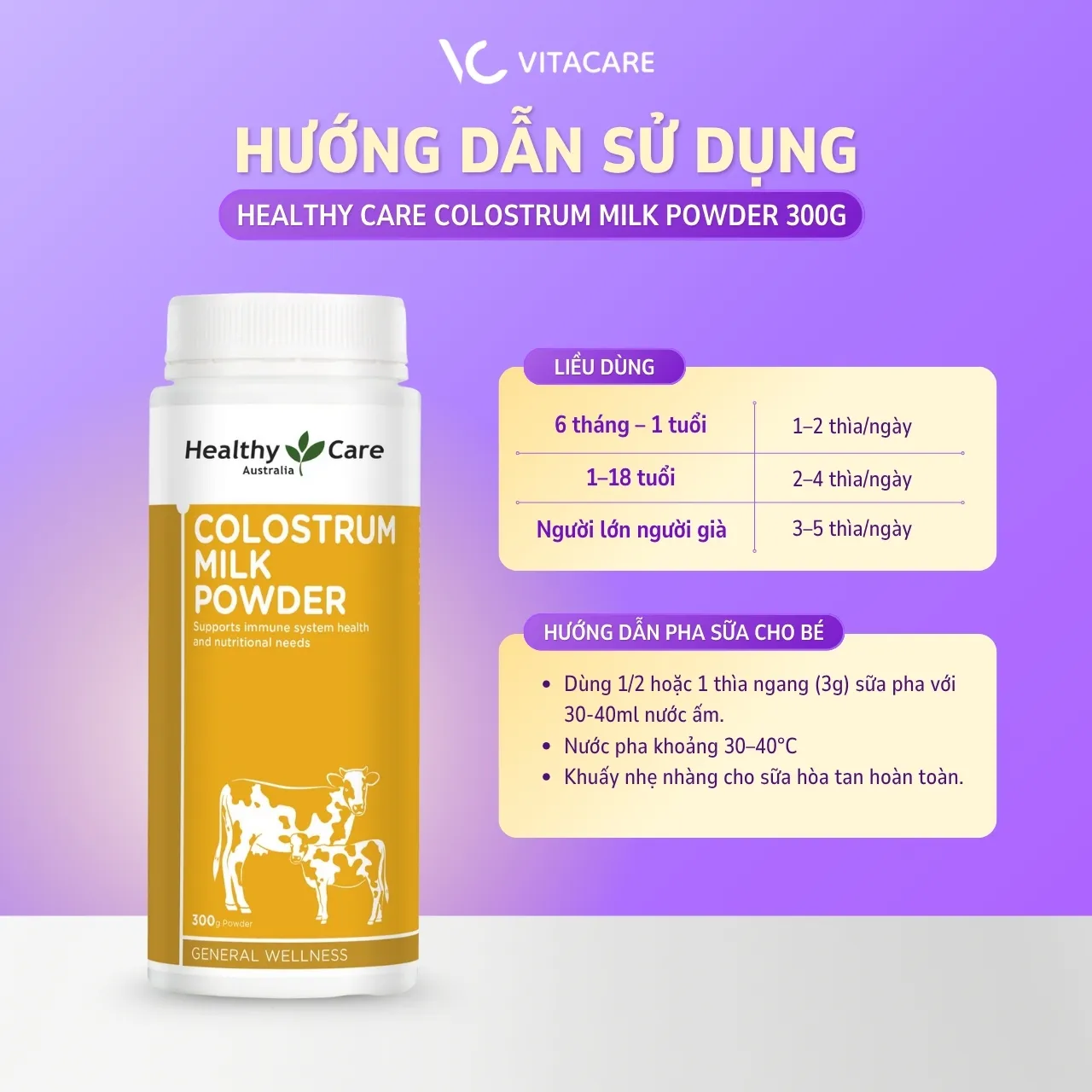 Hướng dẫn sử dụng Healthy Care Colostrum Milk Powder 300g đúng cách Cách pha sữa non Healthy Care Colostrum Milk Powder cho trẻ em và người lớn