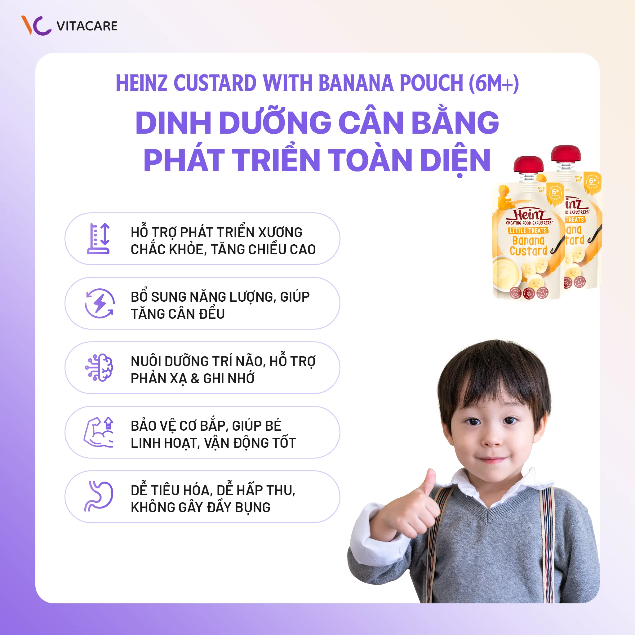 Công dụng Heinz Custard with Banana Heinz Custard Banana giúp bé phát triển chiều cao, cân nặng, trí não và hệ tiêu hóa khỏe mạnh