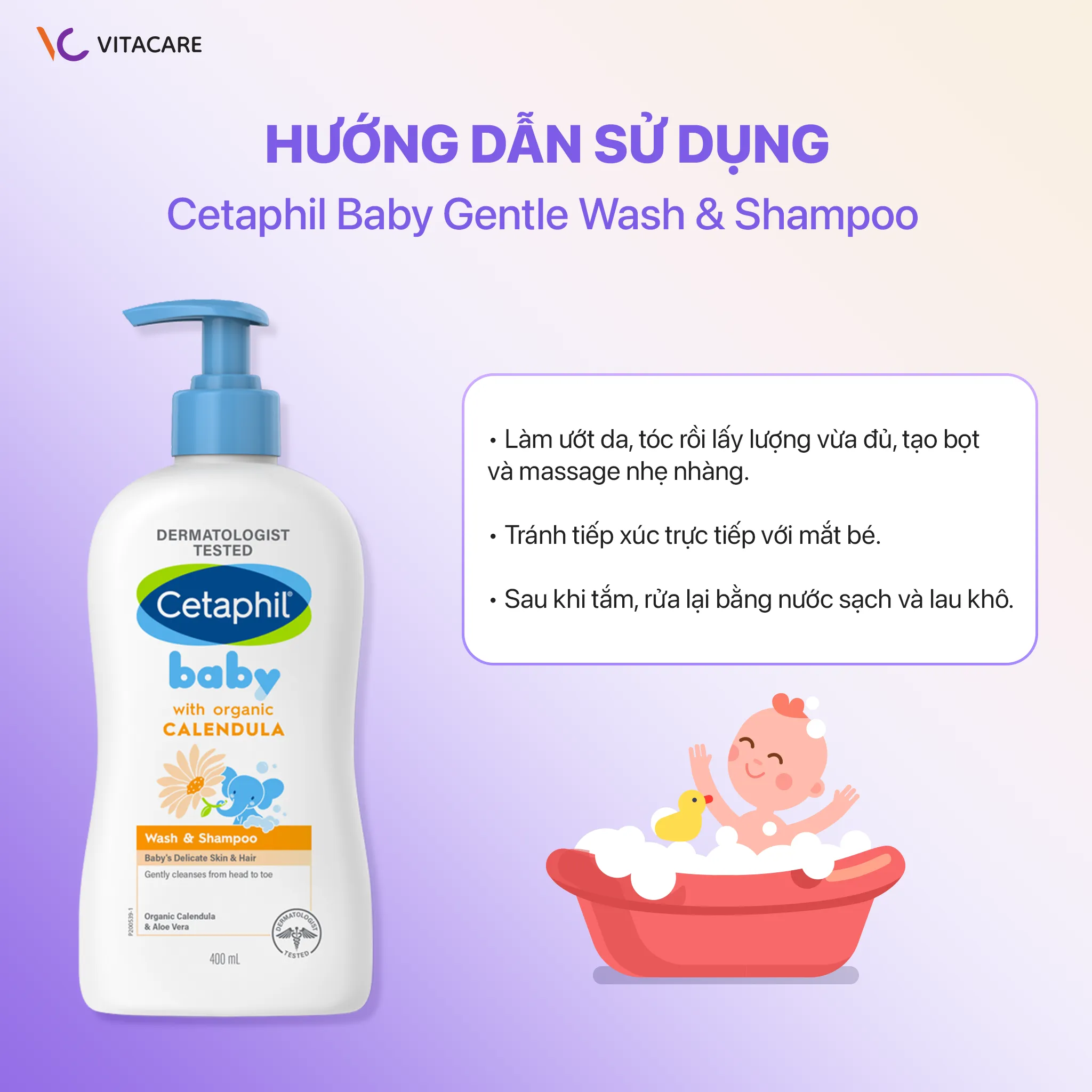 Hướng dẫn sử dụng Cetaphil Baby Gentle Wash & Shampoo đúng cách Cách dùng sữa tắm Cetaphil Baby Wash & Shampoo – tạo bọt nhẹ, làm sạch dịu êm cho da bé