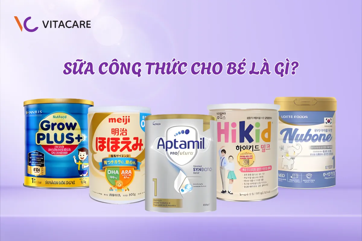 Sữa công thức cho bé là gì? Sữa công thức cho bé là gì?