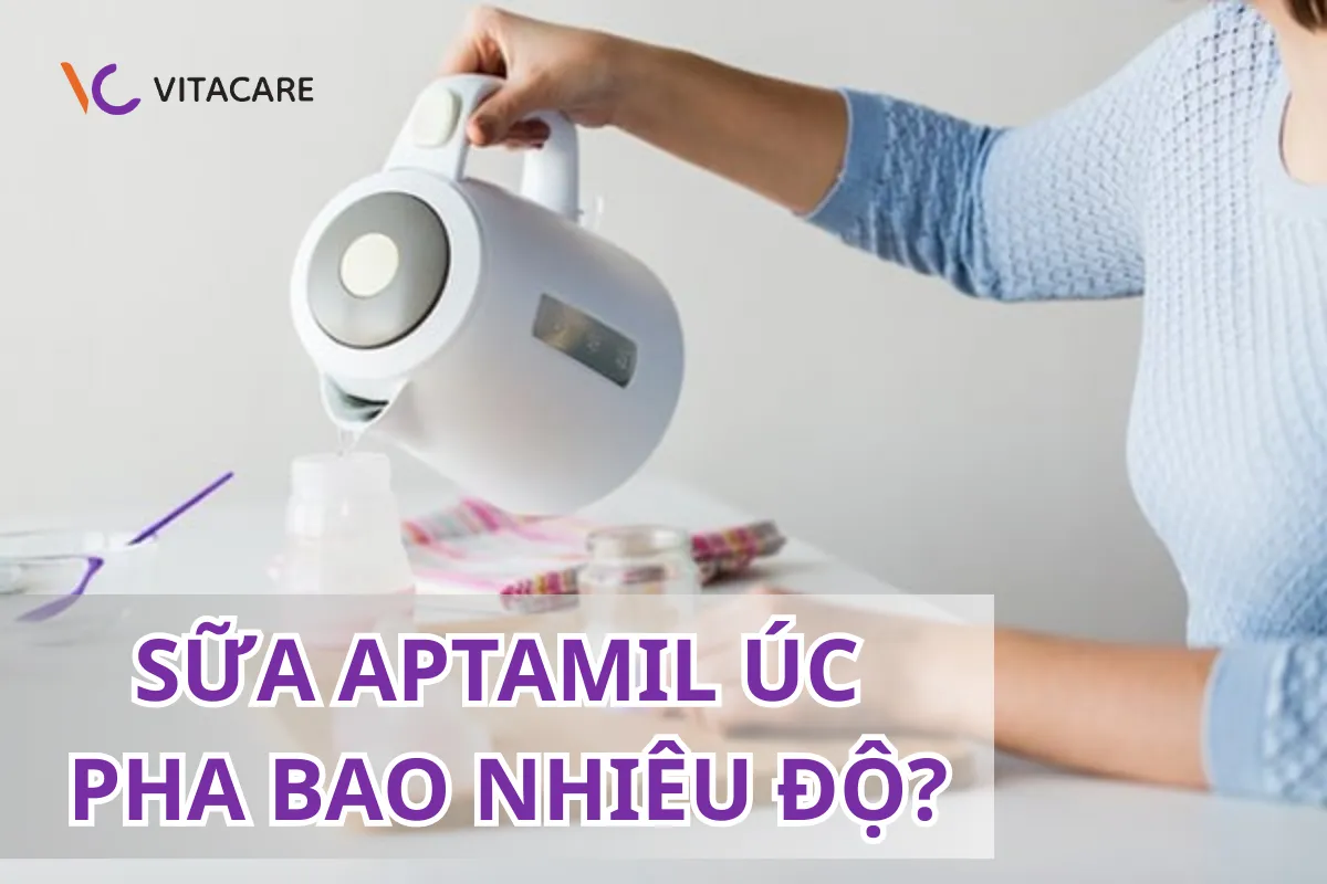 Sữa Aptamil Úc pha bao nhiêu độ đúng chuẩn giữ trọn chất lượng? Sữa Aptamil Úc pha bao nhiêu độ đúng chuẩn giữ trọn chất lượng?