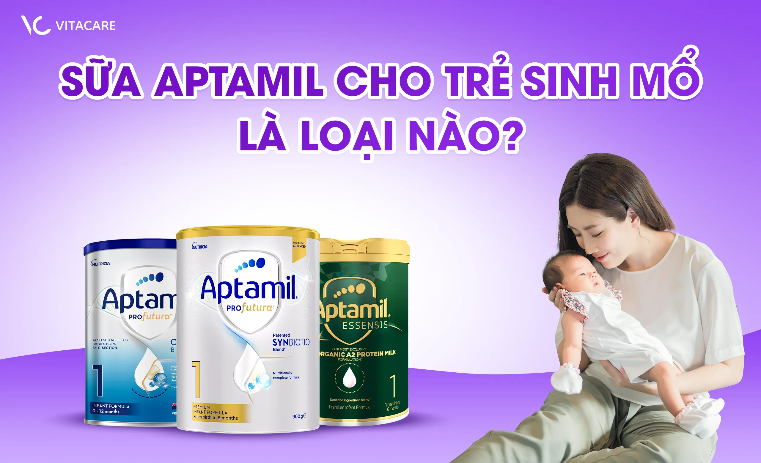 Sữa Aptamil cho trẻ sinh mổ