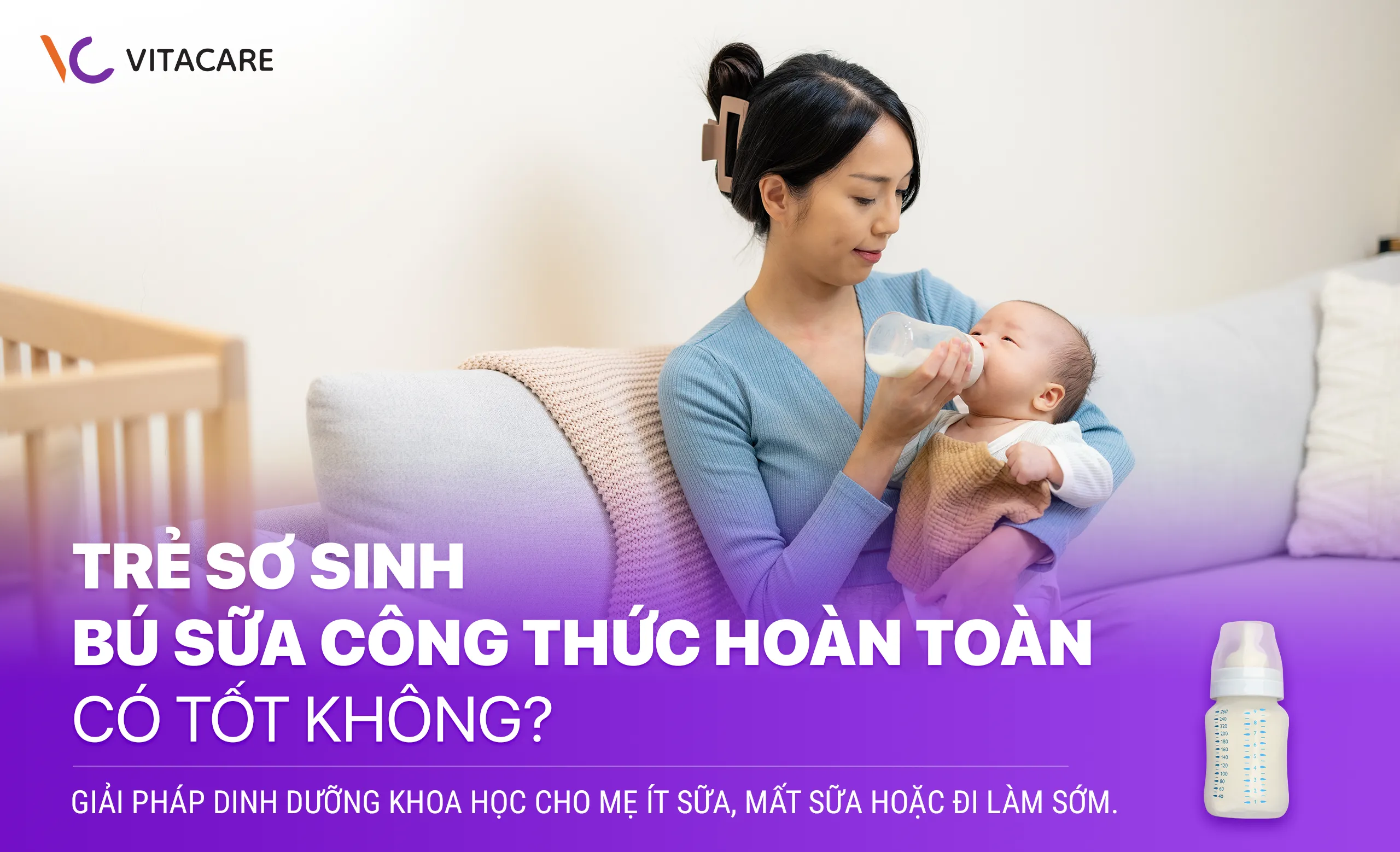 Trẻ sơ sinh bú sữa công thức hoàn toàn