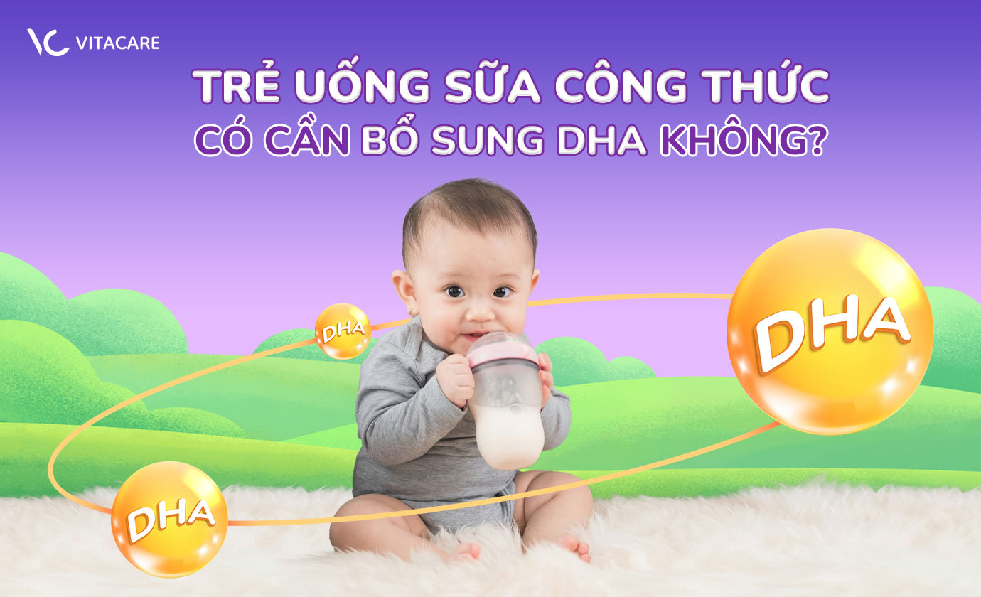 Trẻ uống sữa công thức có cần bổ sung DHA không