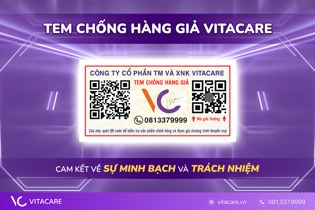 Tem chống hàng giả VitaCare là lời cam kết về sự minh bạch và trách nhiệm