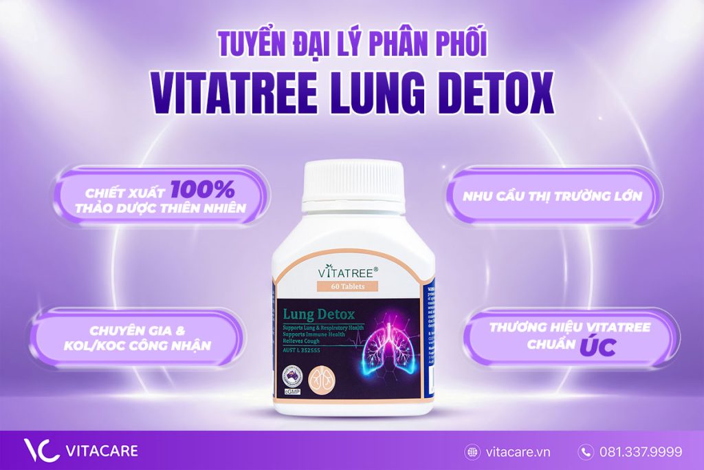 Tuyển đại lý phân phối Vitatree Lung Detox