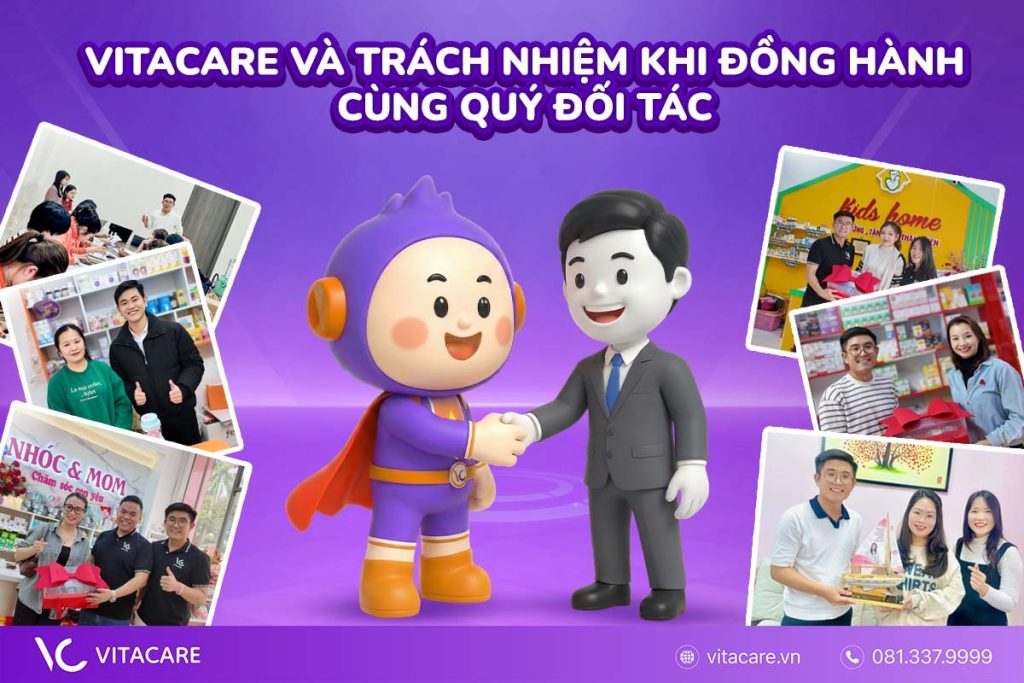 VitaCare và Trách nhiệm khi đồng hành cùng Quý đối tác